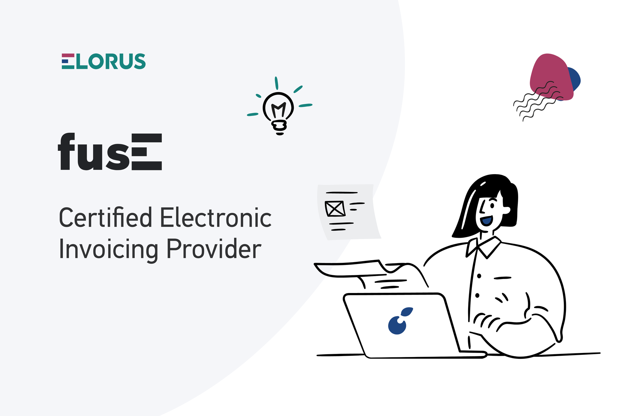 Elorus certified as an e-invoicing provider: A strategic step forward